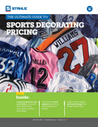 Download Our Free E-Book: The Ultimate Guide to Sports Decorating Pricing